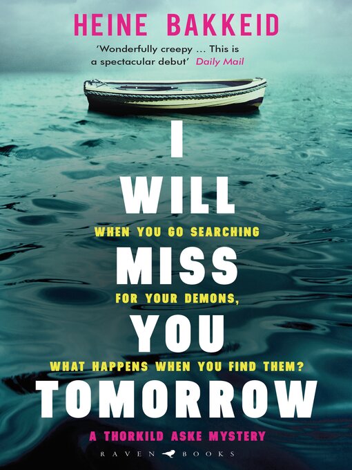 Title details for I Will Miss You Tomorrow by Heine Bakkeid - Available